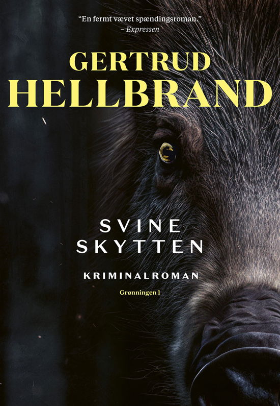 Cover for Gertrud Hellbrand · Svineskytten (Sewn Spine Book) [1º edição] (2023)