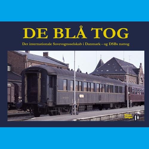 Cover for John Poulsen · De blå tog (Gebundesens Buch) [1. Ausgabe] [Indbundet] (2014)