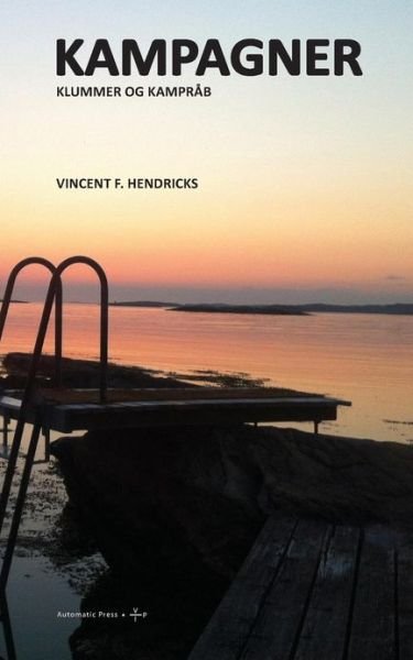 Cover for Vincent F. Hendricks · Kampagner (Paperback Book) [Danish edition] (2013)