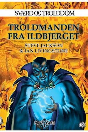 Cover for Ian Livingstone Steve Jackson · Sværd og Trolddom: Sværd og trolddom 1 (Pocketbok) [1:a utgåva] (2022)