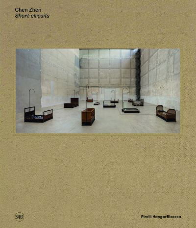 Cover for Chen Zhen: Short-circuits (Hardcover Book) (2021)