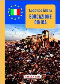 Cover for Lodovico Ellena · Educazione Cinica (Book)