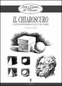 Cover for Giovanni Civardi · Il Chiaroscuro (Book)