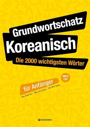 Cover for Seol-hee Ahn · Grundwortschatz Koreanisch : Die 2000 wichtigsten W?rter f?r Anf?nger (Taschenbuch) (2019)