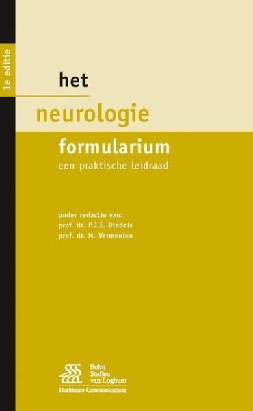 Het Neurologie Formularium: Een praktische leidraad - M. Vermeulen - Boeken - Bohn Stafleu van Loghum - 9789031355419 - 1 december 2009