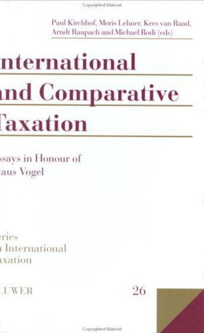 Cover for Paul Kirchhof · International and Comparative Taxation: Essays in Honour of Klaus Vogel (Hardcover Book) (2002)