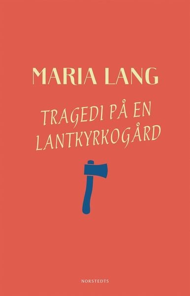 Cover for Maria Lang · Maria Lang: Tragedi på en lantkyrkogård (Bok) (2018)