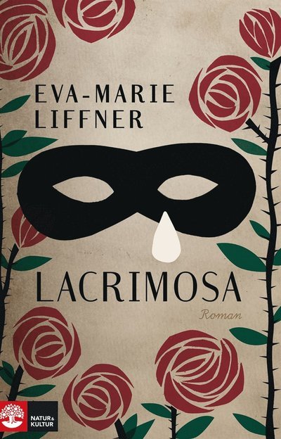 Lacrimosa - Eva-Marie Liffner - Bøger - Natur & Kultur Digital - 9789127133419 - 7. november 2011