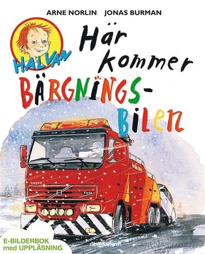 Cover for Arne Norlin · Här kommer bärgningsbilen (ePUB) (2014)