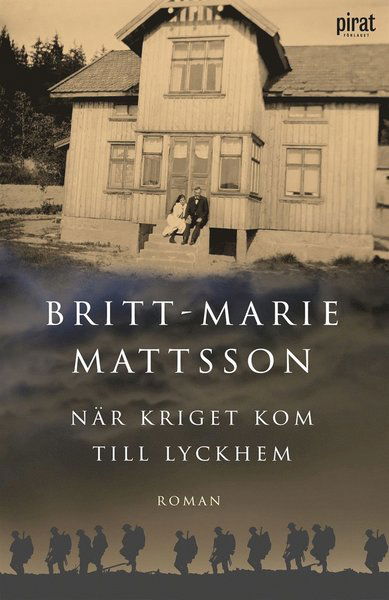 Cover for Britt-Marie Mattsson · När kriget kom till Lyckhem (ePUB) (2014)