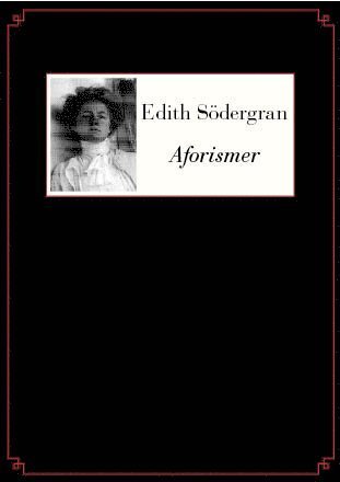 Cover for Edith Södergran · Aforismer (Hæftet bog) (2010)