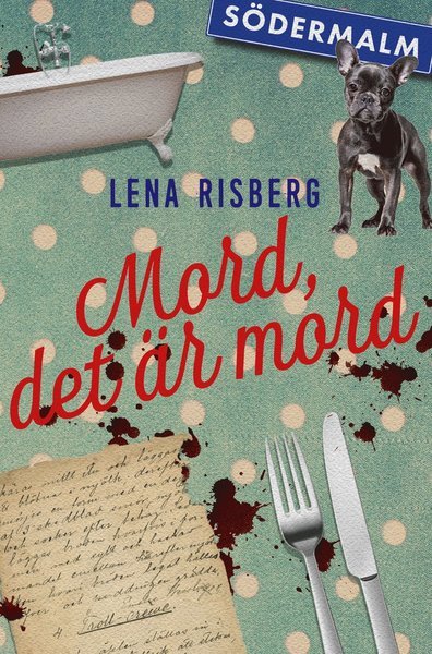 Cover for Lena Risberg · Mord, det är mord (Bok) (2021)