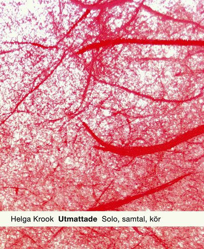 Cover for Helga Krook · Utmattade : solo, samtal, kör (Paperback Book) (2023)