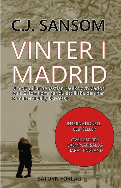 Vinter i Madrid - C. J. Sansom - Livres - Saturn Förlag - 9789198522419 - 15 octobre 2019