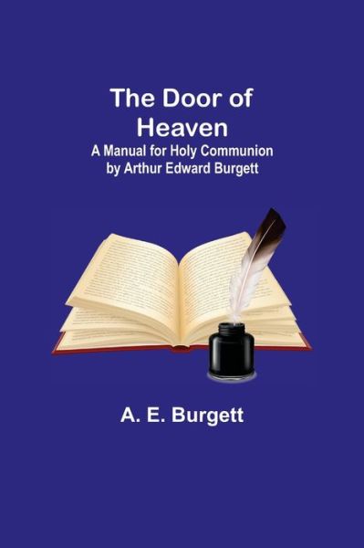 Cover for A E Burgett · The Door of Heaven (Paperback Book) (2021)