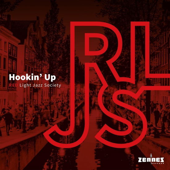 Cover for Red Light Jazz Society · Hookin' Up (LP) (2020)