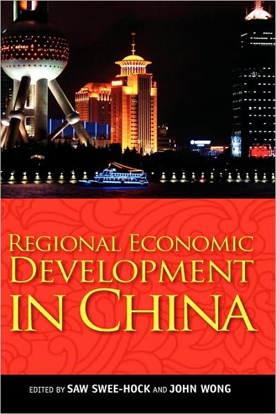 Cover for Saw Swee Hock · Regional Economic Development in China (Hardcover bog) [New Ed. edition] (2009)
