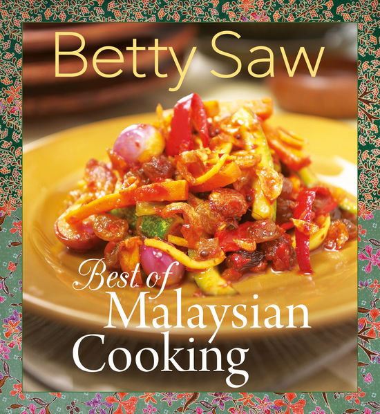 Cover for Betty Saw · Best Of Malaysian Cooking (Paperback Book) (2015)