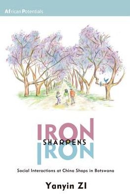 Cover for Yanyin Zi · Iron Sharpens Iron (Paperback Book) (2017)