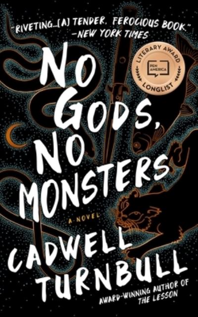 No Gods, No Monsters - Cadwell Turnbull - Other - Blackstone Audio, Incorporated - 9798200834419 - September 6, 2022