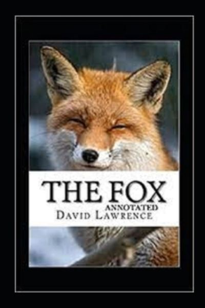 Cover for David Herbert Lawrence · The Fox annotated (Paperback Book) (2022)