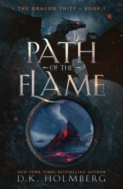 Cover for D K Holmberg · Path of the Flame (Paperback Bog) (2021)