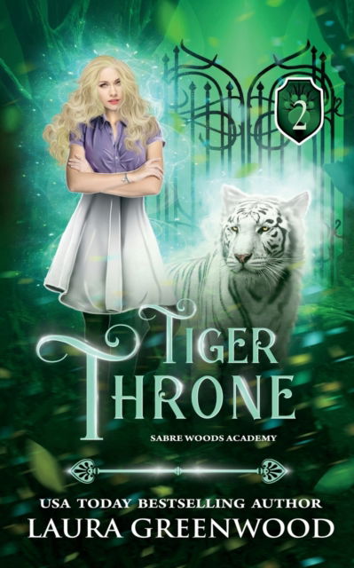 Tiger Throne - Sabre Woods Academy - Laura Greenwood - Böcker - Independently Published - 9798529656419 - 30 juni 2021