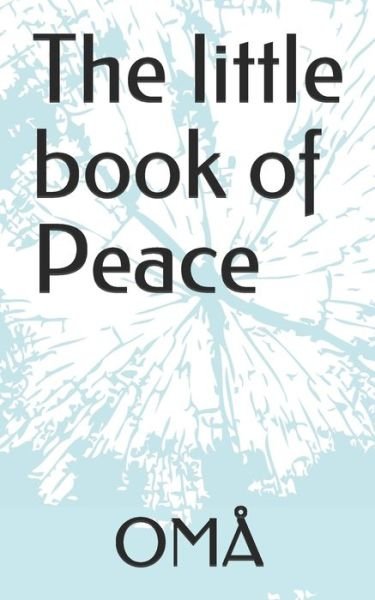 Cover for Om? Om? · The little book of Peace (Pocketbok) (2021)