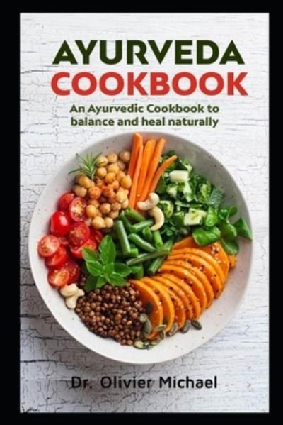 Cover for Dr Olivier Michael · Ayurveda Cookbook (Paperback Book) (2020)