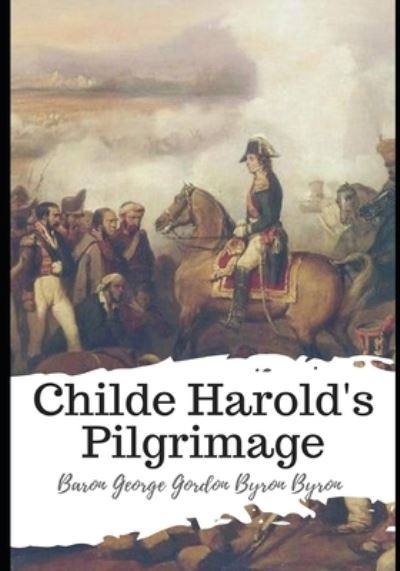 Cover for Baron George Gordon Byron Byron · Childe Harold's Pilgrimage (Paperback Book) (2021)