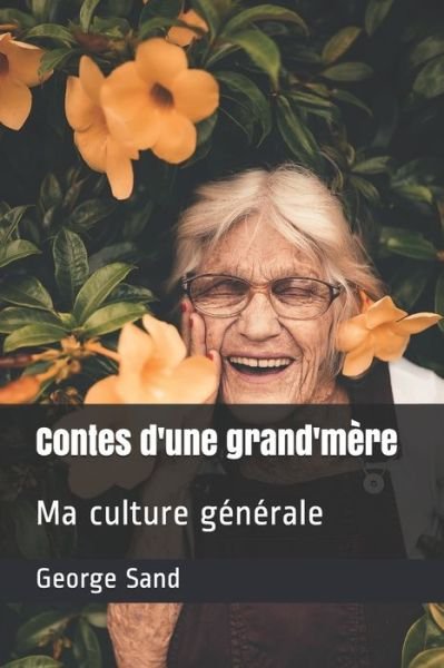 Cover for George Sand · Contes d'une grand'mere (Taschenbuch) (2021)
