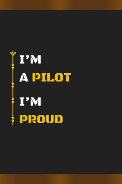 Cover for Hb Arts · I'm a Pilot I'm Proud (Paperback Book) (2020)