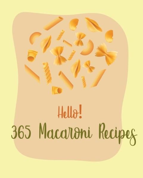 Cover for MS Pasta · Hello! 365 Macaroni Recipes (Paperback Bog) (2020)