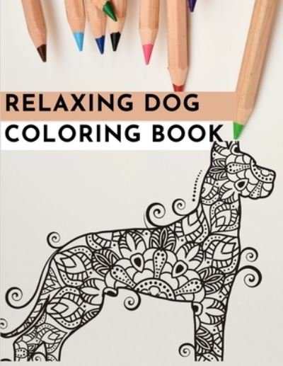 Cover for Coloring Book · Relaxing Dog Coloring Book (Paperback Book) (2020)