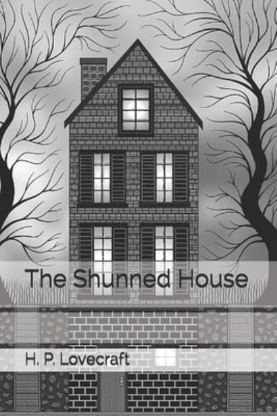 Cover for H P Lovecraft · The Shunned House (Taschenbuch) (2021)