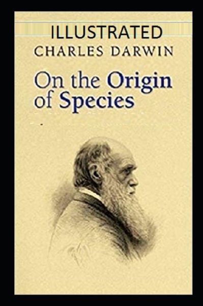 Cover for Charles Darwin · On the Origin of Species Illustrated (Paperback Book) (2021)