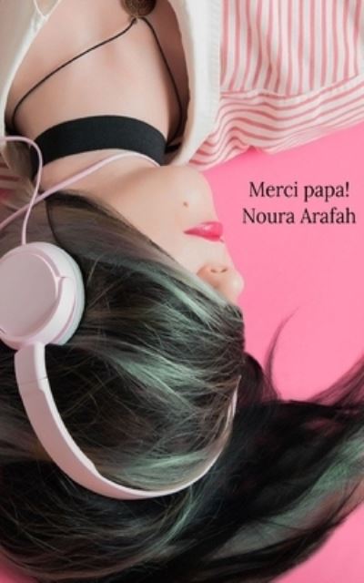 Cover for Noura Arafah · Merci papa! (Paperback Book) (2021)