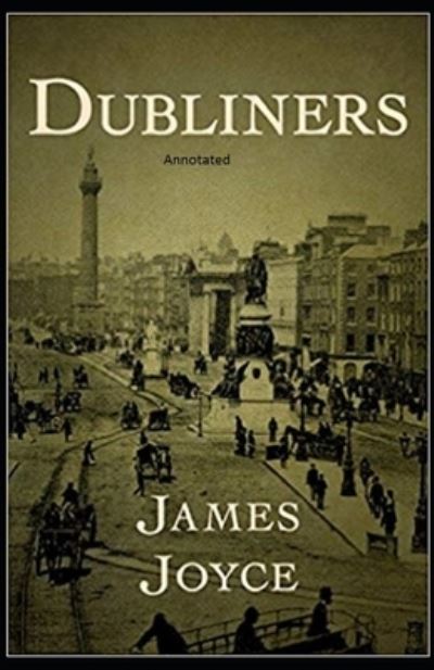 Cover for James Joyce · Dubliners Annotated (Pocketbok) (2021)