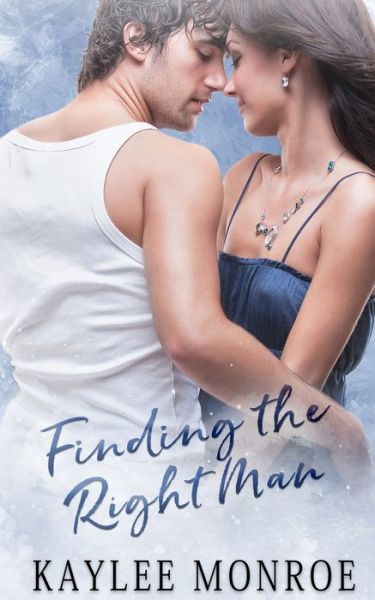 Cover for Kaylee Monroe · Finding the Right Man - The Trouble with Weddings (Paperback Book) (2022)