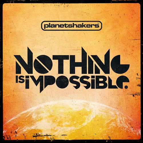 Cover for Planetshakers · Nothing Is Impossible (CD/DVD) (2014)