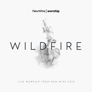 Cover for New Wine Worship · Wildfire (CD) (2015)