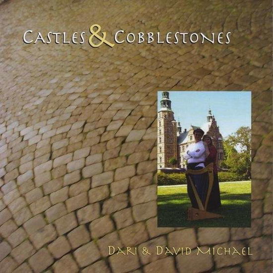 Castles & Cobblestones - Michael,dari & David - Musik - CD Baby - 0008328102420 - 15. december 2009