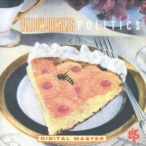 Cover for Yellow Jackets · Politics (CD) (2004)