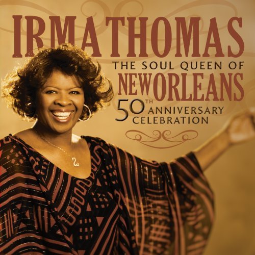 Cover for Irma Thomas · 50th Anniversary Celebration (CD) [Limited edition] (2009)