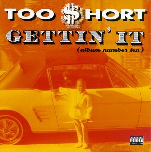 Cover for Too Short · Gettin It (Album Number 10) (CD) (1996)