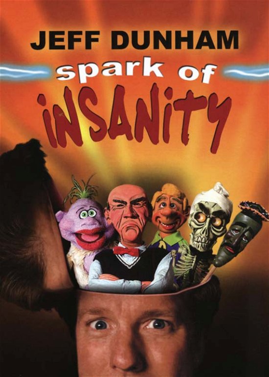 Spark of Insanity - Jeff Dunham - Filme - PARADOX ENTERTAINMENT GROUP - 0014381425420 - 18. September 2007