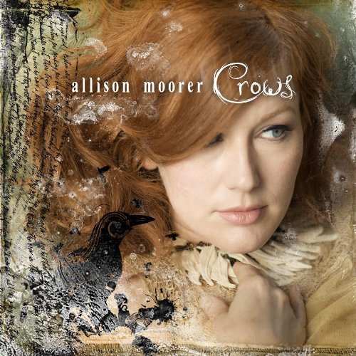 Cover for Allison Moorer · Crows (CD) [Digipak] (2010)
