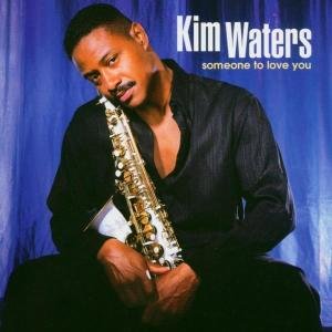 Cover for Kim Waters · Someone to Love You (CD) (2002)