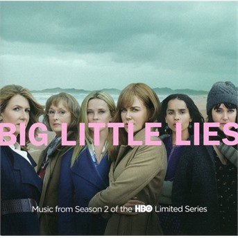 Big Little Lies - 2017 Tv Show - Big Little Lies: Season 2 - Música - UNIVERSAL - 0018771859420 - 1 de novembro de 2019