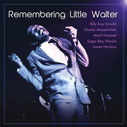 Cover for Little Walter · Remembering Little Walter (CD) (2013)